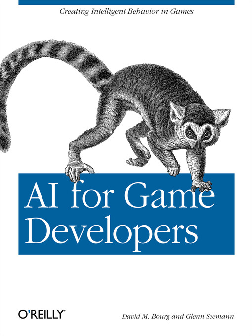 Title details for AI for Game Developers by David M Bourg - Available